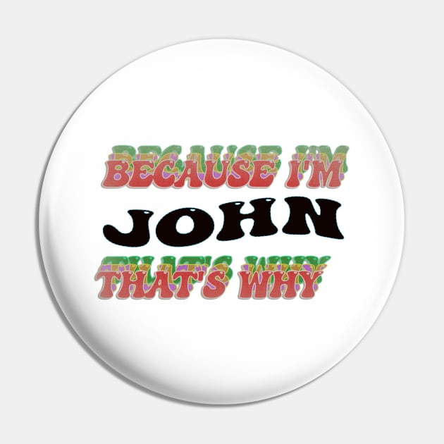 BECAUSE I AM JOHN - THAT'S WHY Pin by elSALMA