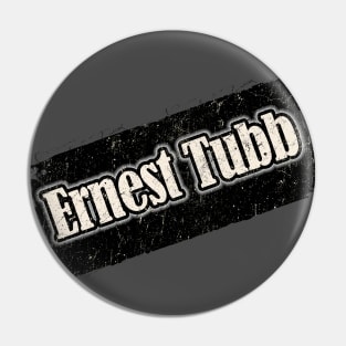 NYINDIRPROJEK - Ernest Tubb Pin