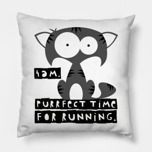 Funny cat meme – 4 AM, perfect time for running. (Grisù) Pillow