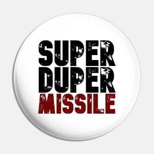 Super Duper Missile Wtih USA Flag Color Pin