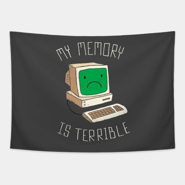 My Memory Is Terrible Tapestry by DinoMike