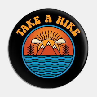 Take a Hike Pin