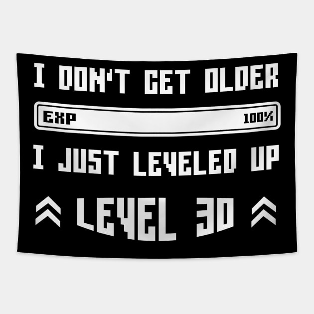 I Leveled Up 30th Birthday Funny Gamer Gaming Gift Idea Tapestry by Eugen_Design