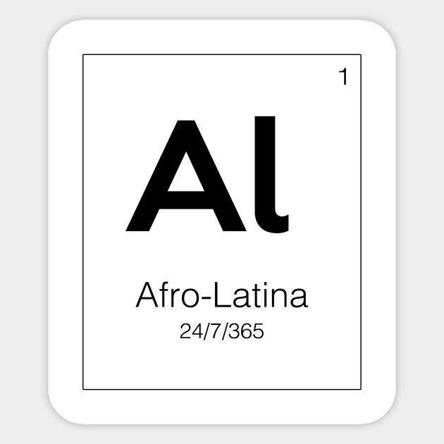 Afro Latina 24 7 365 Afrolatina Sticker Teepublic Afro Latina 24 7 365 Afrolatina Sticker Teepublic