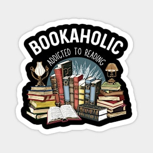 Funny Book Lovers Bookaholic Addicted To Reading Magnet