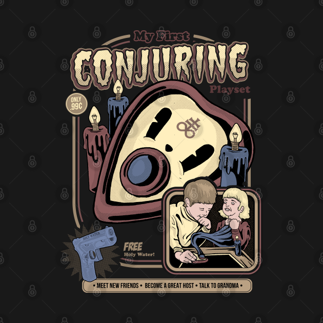 Discover My First Conjuring - Summon Demons - T-Shirt