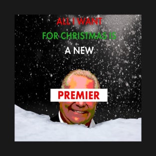 All I Want For Christmas is a New Premier T-Shirt