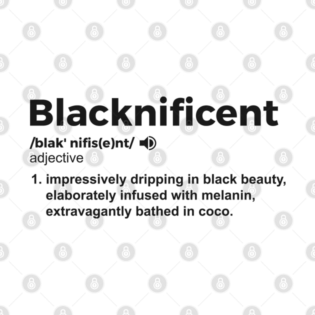 Blacknificent Definition by Daimon