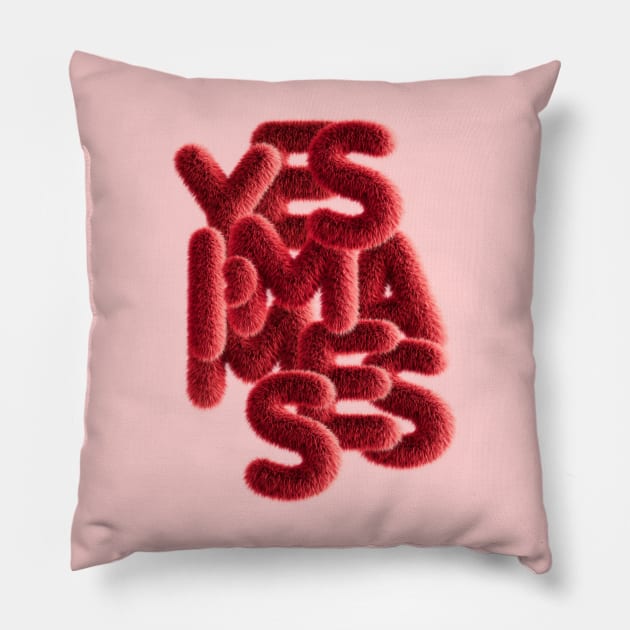 Yes I’m A Mess Pillow by MusicMaker