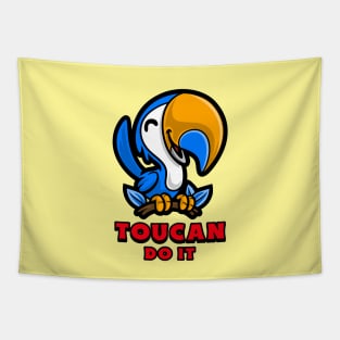 Toucan Do It - Toucan Pun Tapestry