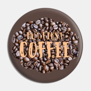 But first.. Coffee Pin