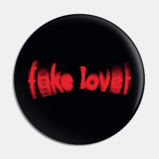 fake lover 2 Pin