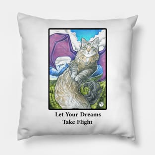Cat Dragon - Let Your Dreams Take Flight Quote - Black Outlined Version Pillow