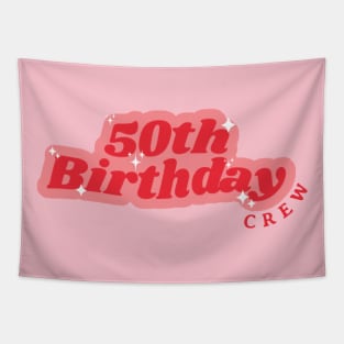 50th Birthday Crew Tapestry
