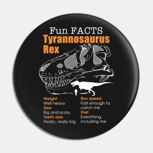 Dinosaur Facts tshirt - Tyrannosaurus Rex facts tshirt Pin