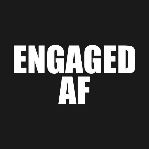 Engaged AF by fromherotozero