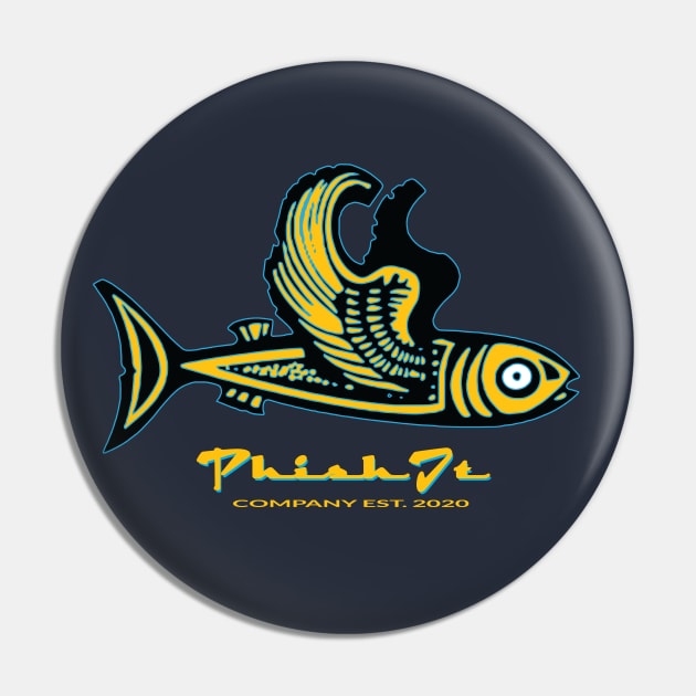 Phish It Flying Fish Pin by Fuckinuts