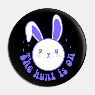 The hunt is on cute easter egg hunt design Pin