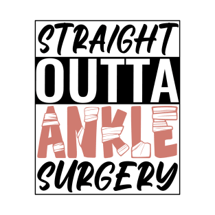 Ankle Surgery T-Shirt