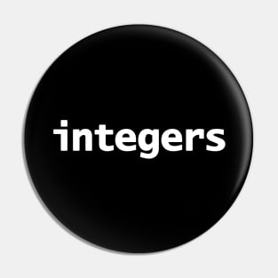 Integers Minimal Typography White Text Pin