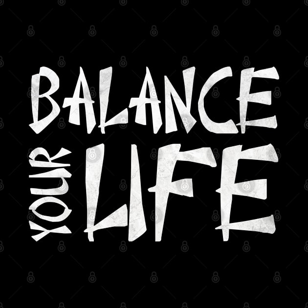 Balance Your Life Writing Lettering Design Statement by az_Designs