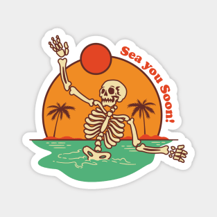 Sea you Soon Punny Skeleton Magnet