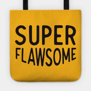 Super flawsome Tote