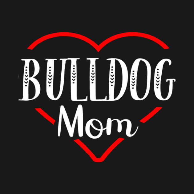 Bulldog Mom by Komlin