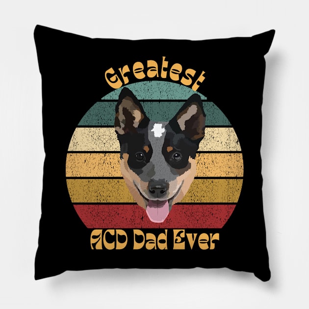 greatest ACD Dad Ever Pillow by TrapperWeasel