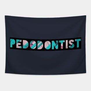 Pedodontist for dentists Tapestry