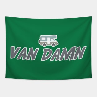 Van Damn Life Nomad Traveler Camping Camper Trip Tapestry