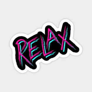 Relax inspirational Typography Magnet