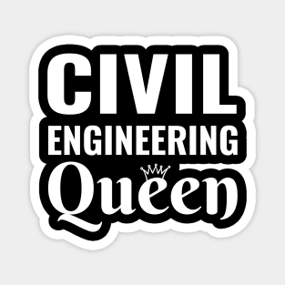 Civil Engineering Queen Women in stem steminist Magnet