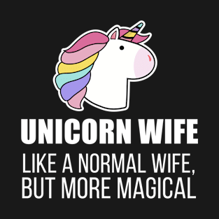 Unicorn Wife T-Shirt