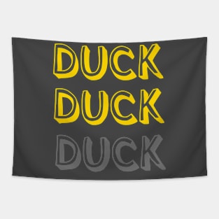 Duck duck gray duck Tapestry