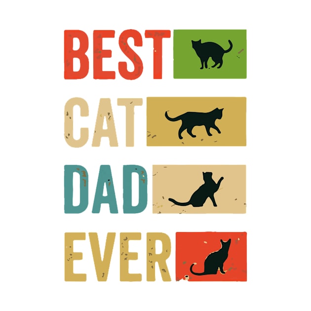 Best Cat Dad Ever T-Shirt Funny Cat Daddy Father Day Gift by Snoot store