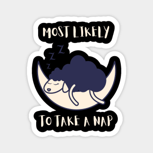 Most Likely To Take A Nap - Funny Sheep Magnet