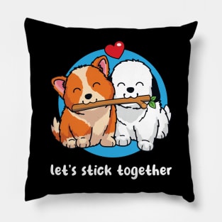 Let's stick together (on dark colors) Pillow