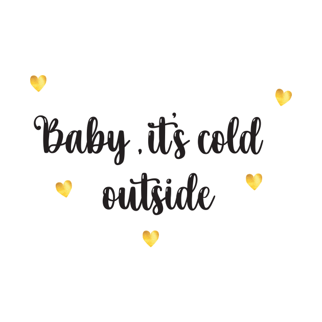 Baby, It's Cold Outside by Stellar21