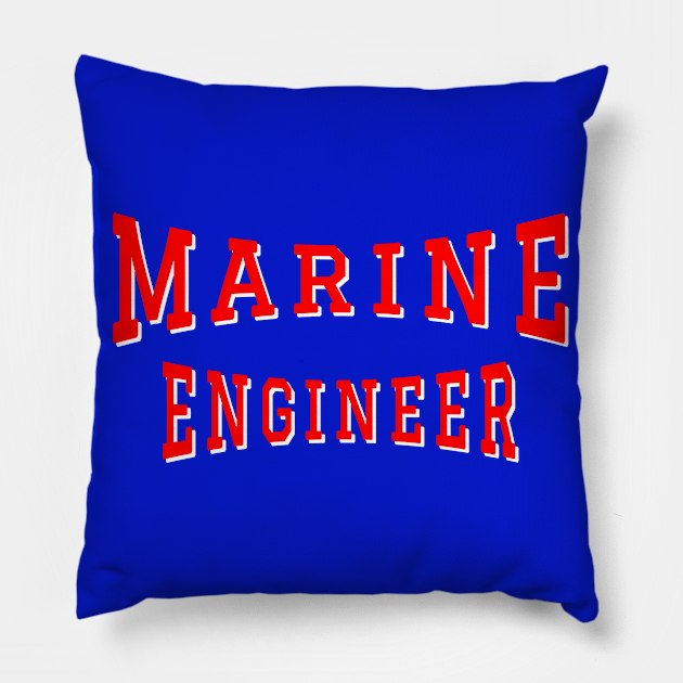 Marine Engineer in Red Color Text Pillow by The Black Panther