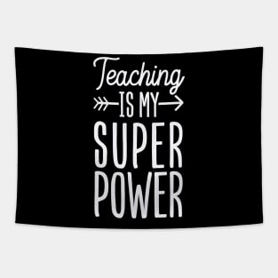 Teaching is my Super Power Tapestry