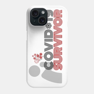 COVID-19 Survivor Phone Case