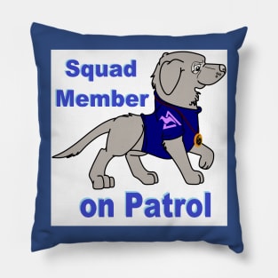 Squad Member on Patrol Pillow