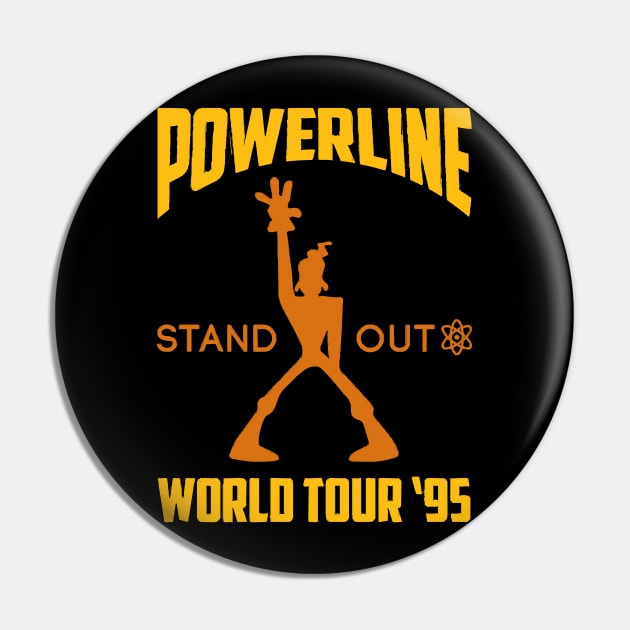 Powerline Stand Out World Tour 95 Pin by talida_illustration