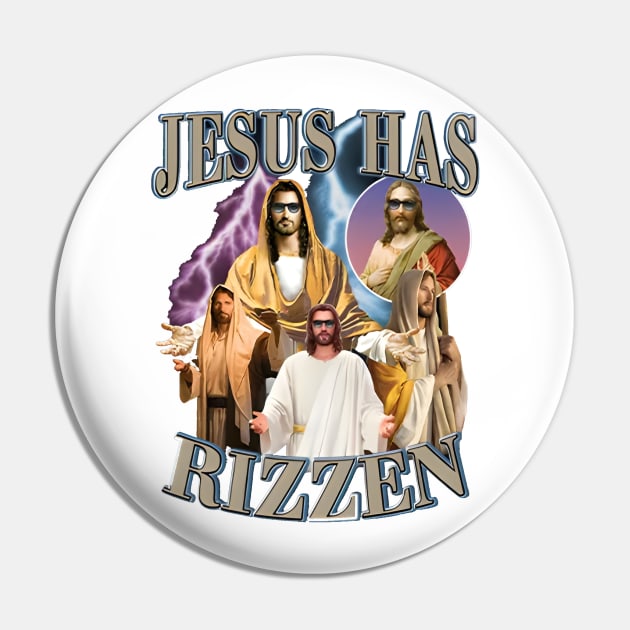 Jesus Has Rizzen Pin by arttika