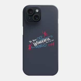 The Nutcracker- The Most Wonderful Time of Year! Phone Case