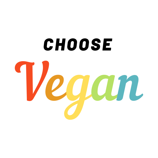 Choose Vegan Funny Gifts for Vegan by hello-chameleon