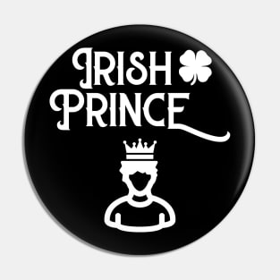 Irish Prince Funny St Patricks Day Pin