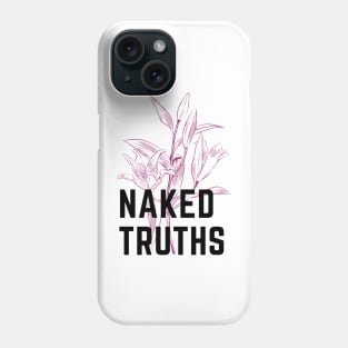 it end with us naked truths Phone Case