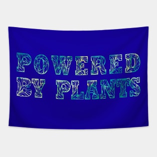 Powered by Plants Vegan Activism Vegan Gifts 2023, 2024 Tapestry